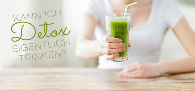 Entgiften: einfach per Detox-Konsumprodukt?