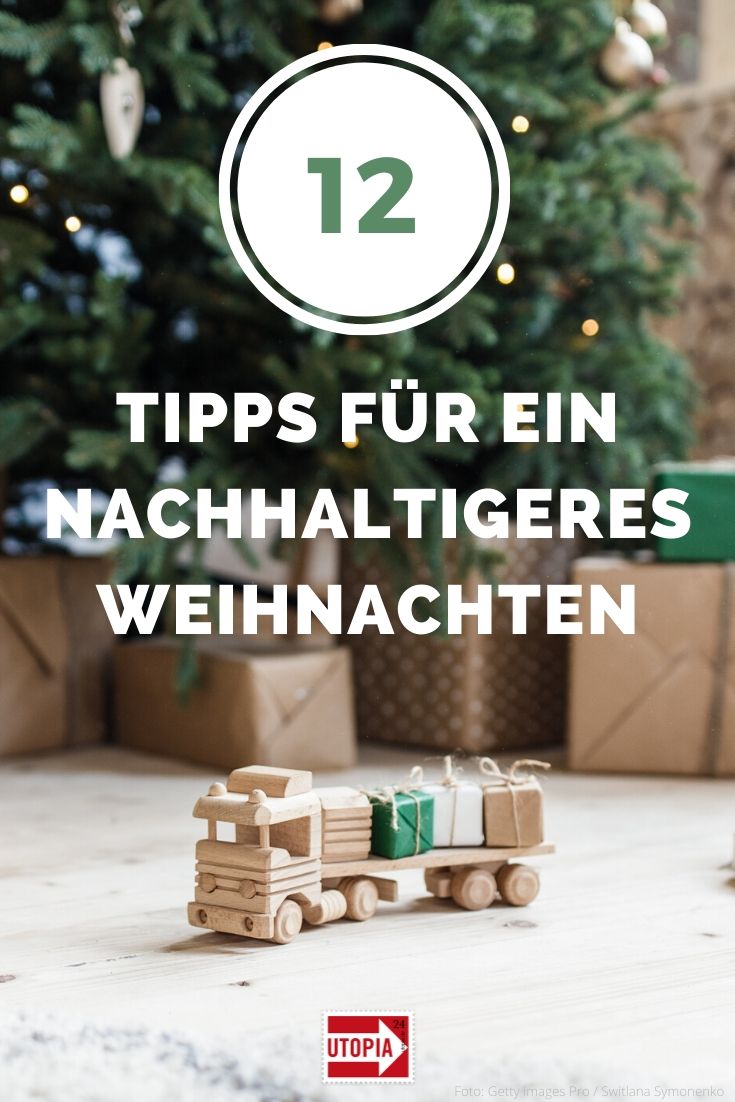 12 Tipps Für Ein Nachhaltigeres Weihnachten Utopiade 6732