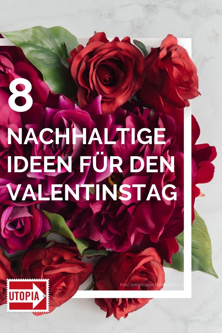 Valentinstag 2023 8 Tipps, die nachhaltig Herzen erobern Utopia.de