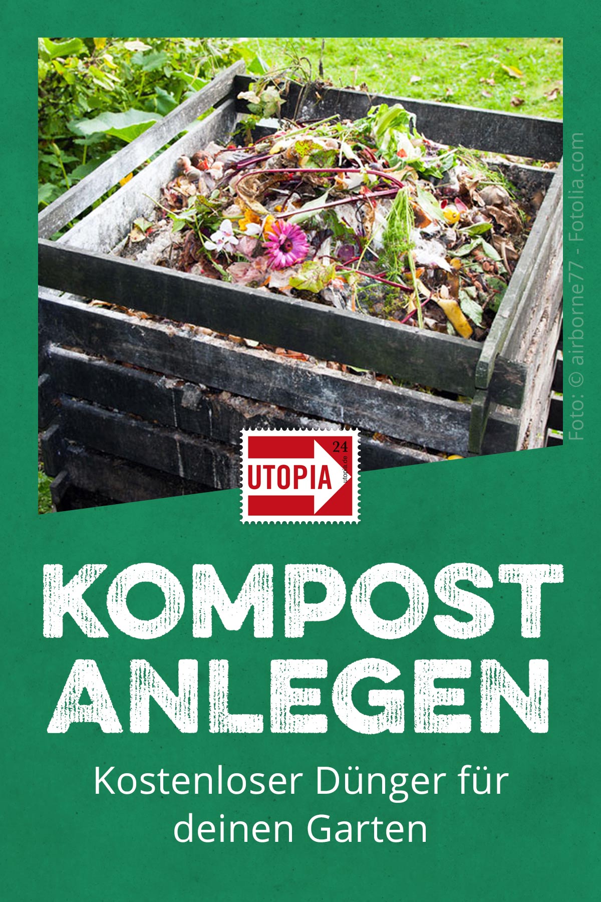 Kompost anlegen Dünger für den Garten aus dem Komposter Utopia.de