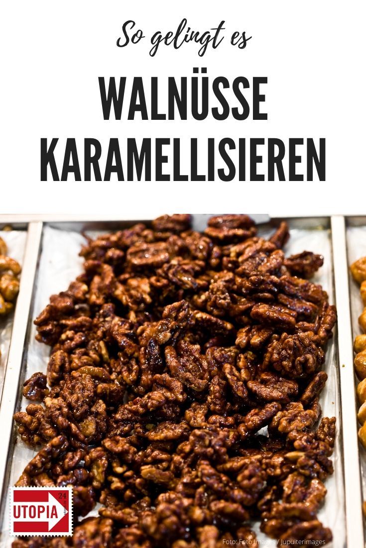 Walnusse Karamellisieren So Gelingt Dir Der Susse Snack Utopia De