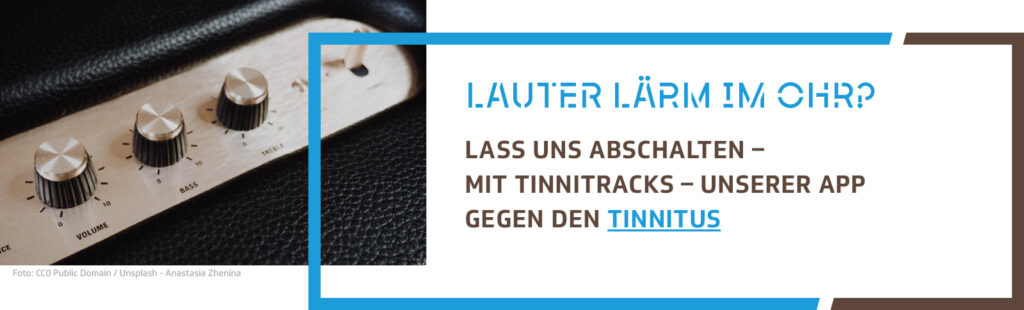 Loud noise in the ear?  With our app against tinnitus.