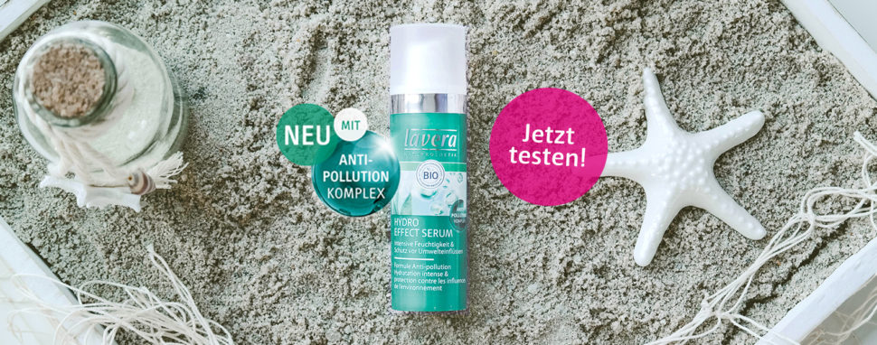 Produkttest: Jetzt das lavera Hydro Effect Serum mit Bio-Alge testen! Naturkosmetik Serum lavera Hydro Effect Serum Feuchtigkeitspflege Produkttest