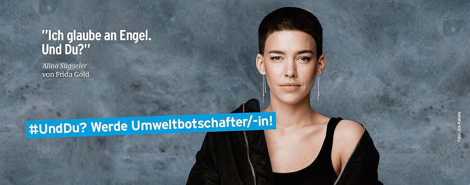 Fang an! Mach dich stark für die Umwelt und gewinne Frida Gold Konzertkarten! Blauer Engel – Tickets für Frida Gold gewinnen